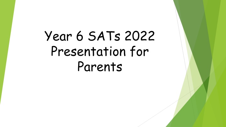 year 6 sats 2022 presentation for parents