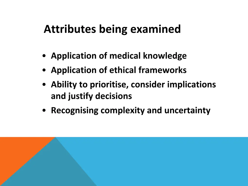 attributes being examined