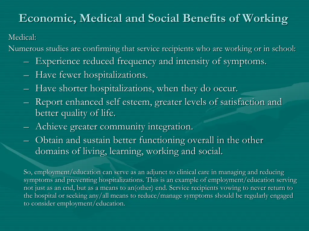 economic medical and social benefits of working 1