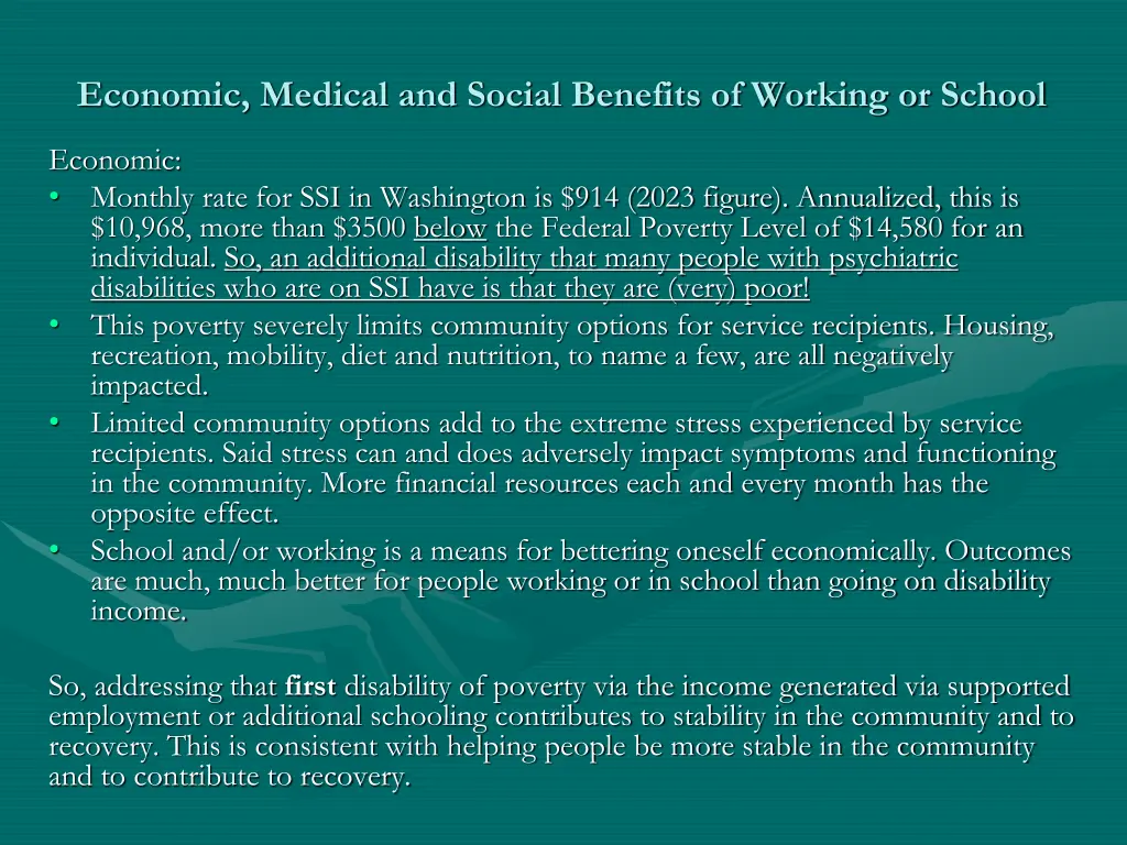 economic medical and social benefits of working
