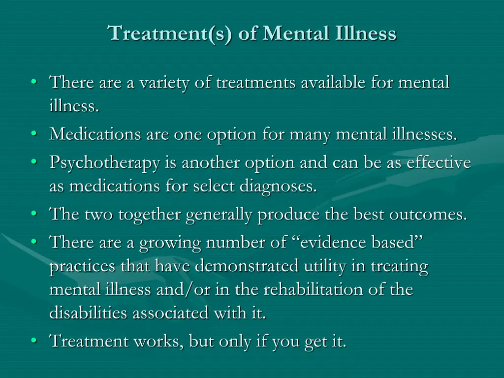 treatment s of mental illness