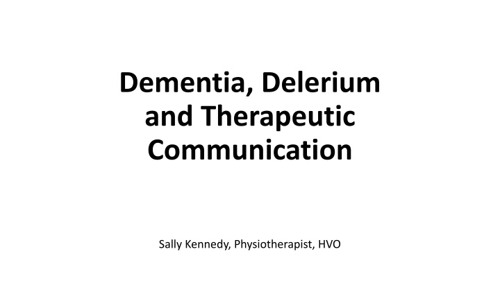 dementia delerium and therapeutic communication