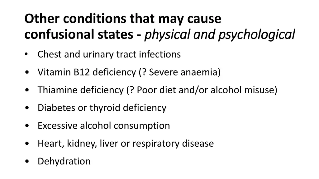 other conditions that may cause confusional