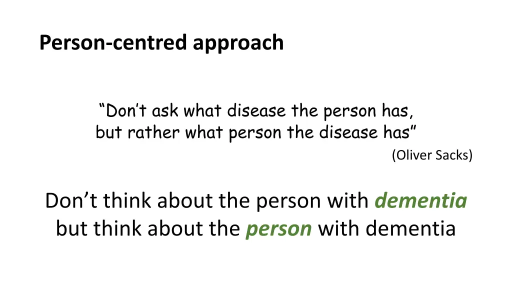 person centred approach