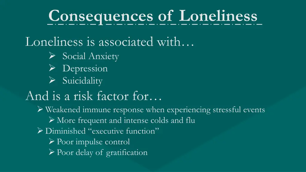 consequences of loneliness