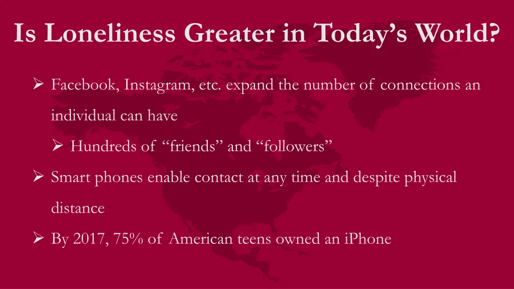 is loneliness greater in today s world