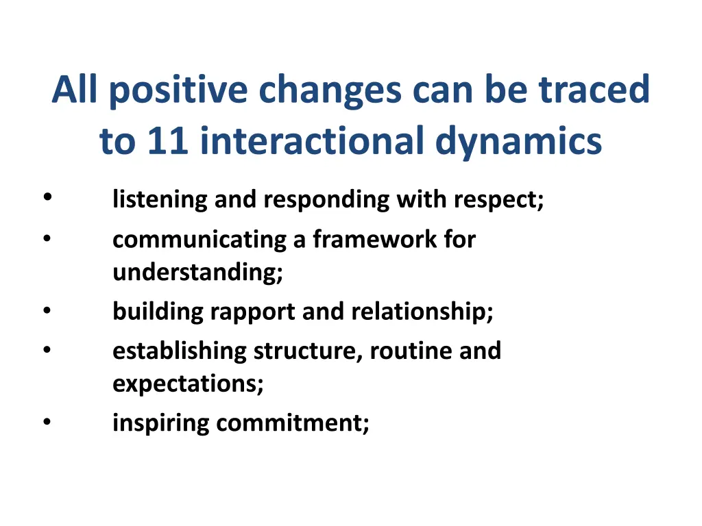 all positive changes can be traced