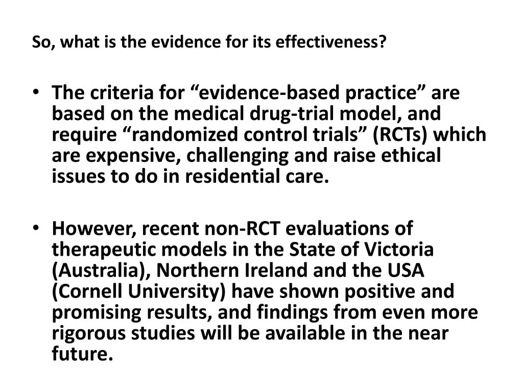 so what is the evidence for its effectiveness