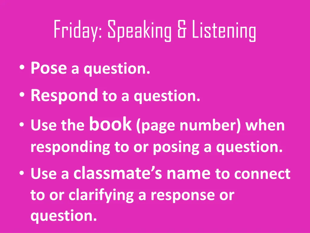 friday speaking listening