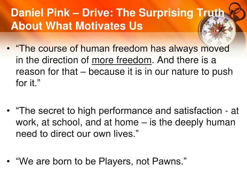 daniel pink drive the surprising truth about what