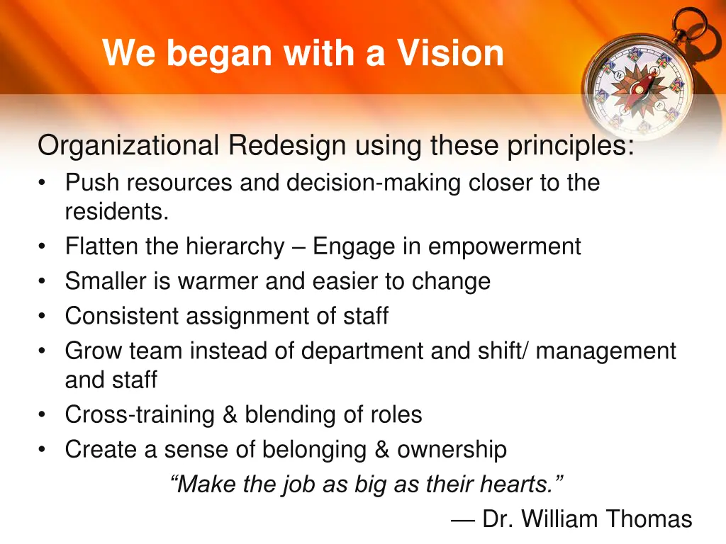 we began with a vision