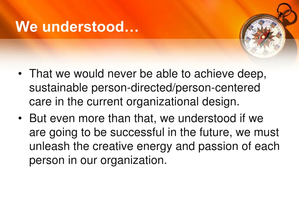 we understood