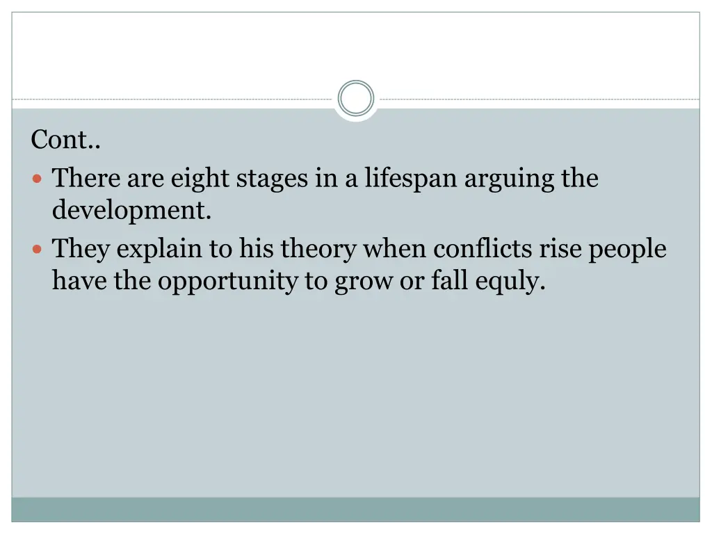 cont there are eight stages in a lifespan arguing