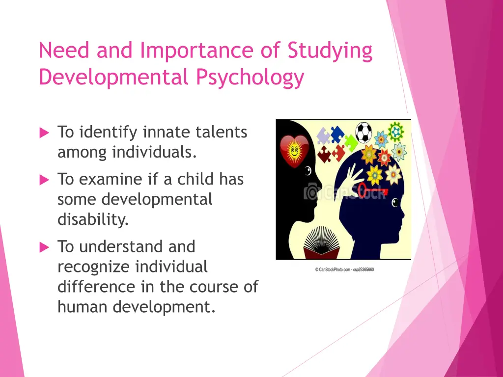 need and importance of studying developmental