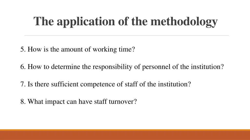 the application of the methodology 1