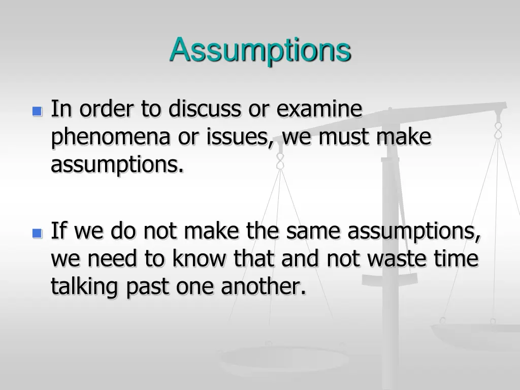 assumptions