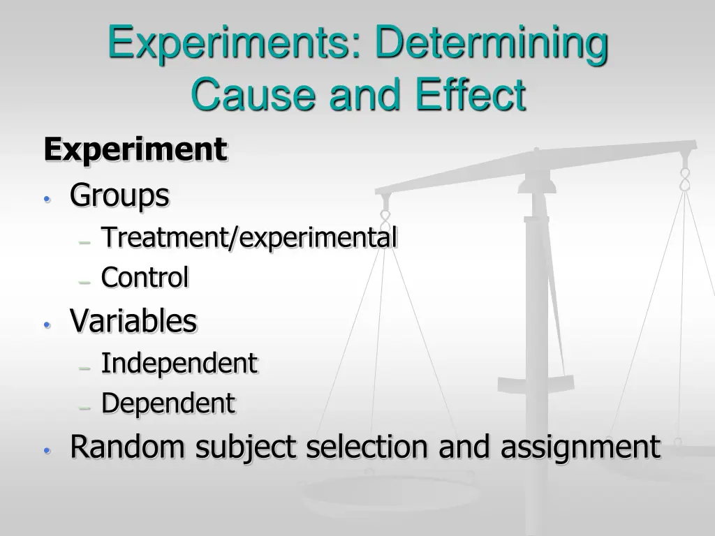 experiments determining cause and effect