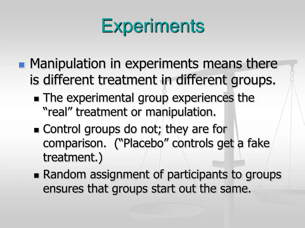 experiments