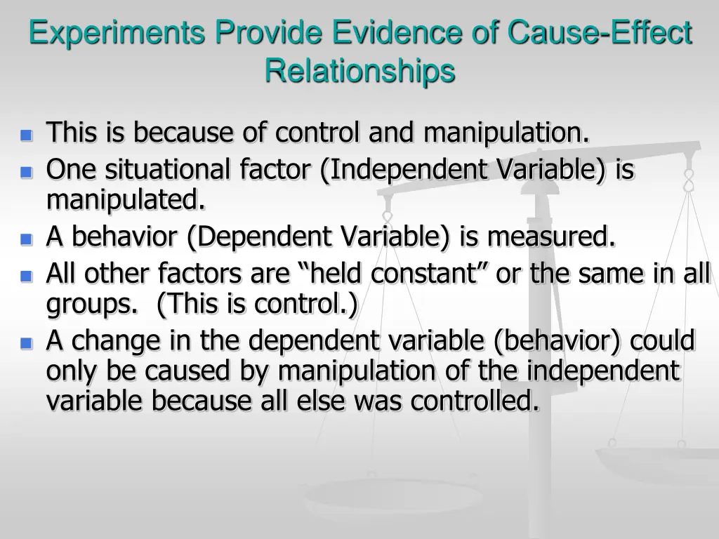 experiments provide evidence of cause effect