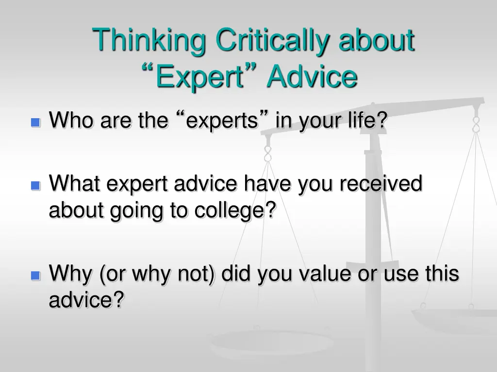 thinking critically about expert advice