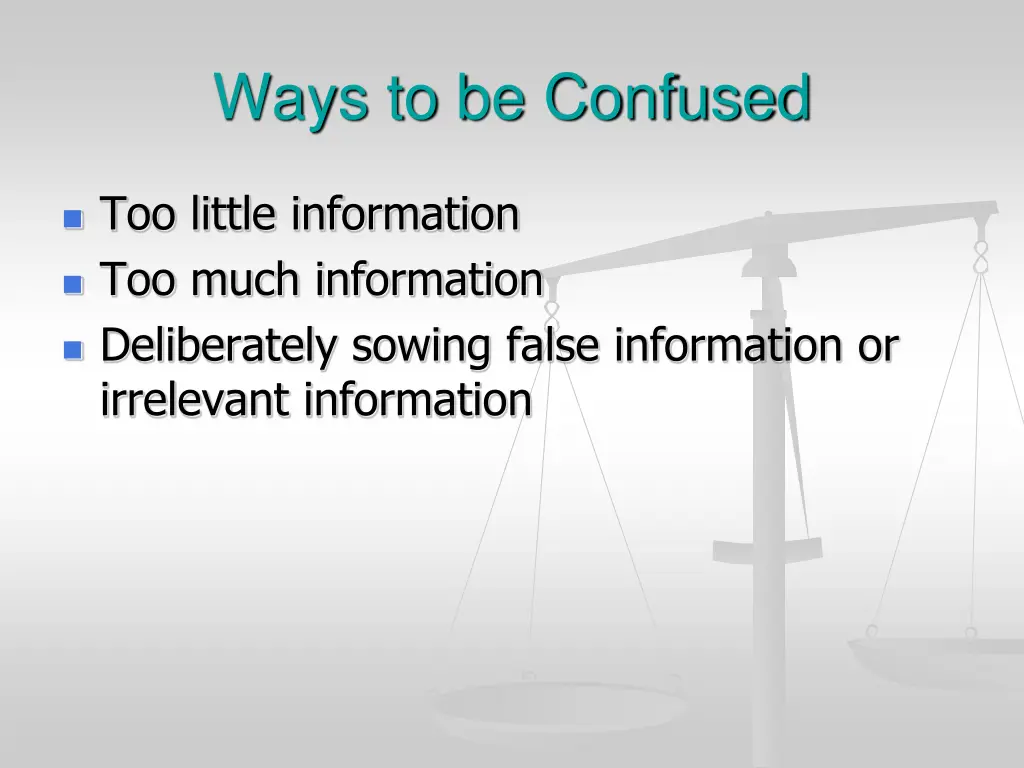 ways to be confused
