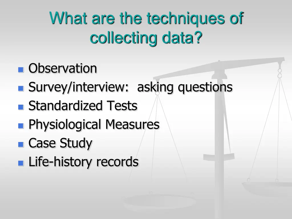 what are the techniques of collecting data