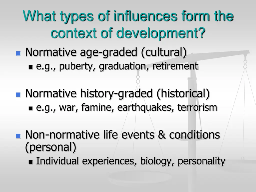 what types of influences form the context