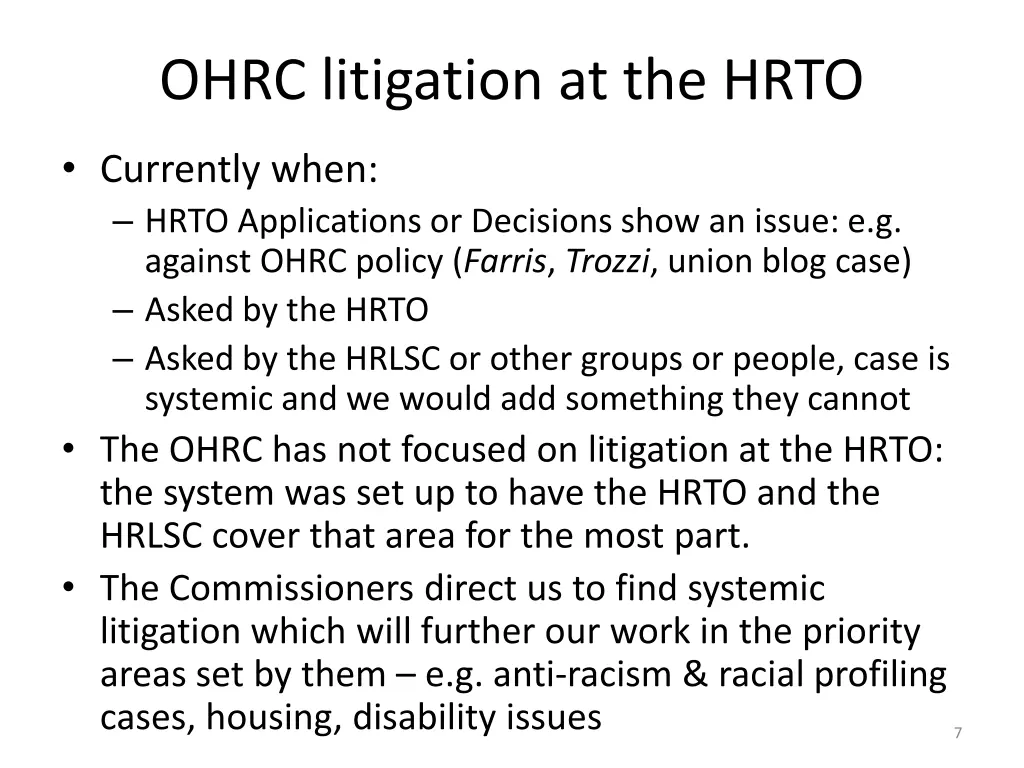 ohrc litigation at the hrto
