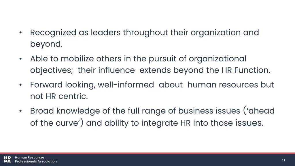 recognized as leaders throughout their