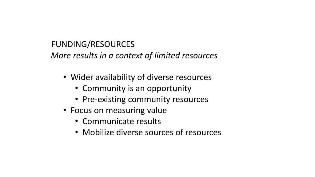funding resources more results in a context