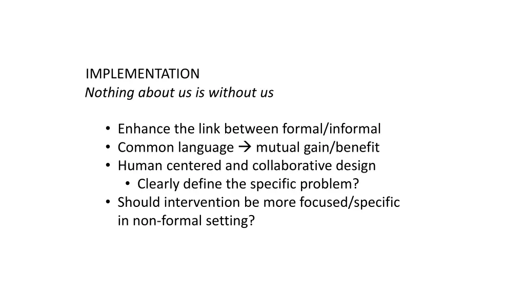 implementation nothing about us is without us