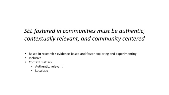 sel fostered in communities must be authentic