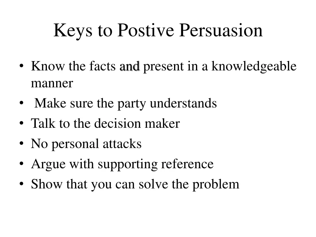 keys to postive persuasion