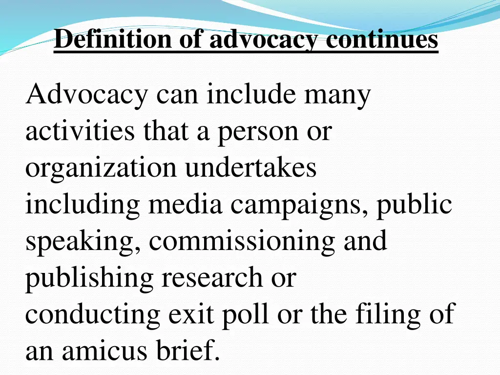 definition of advocacy continues