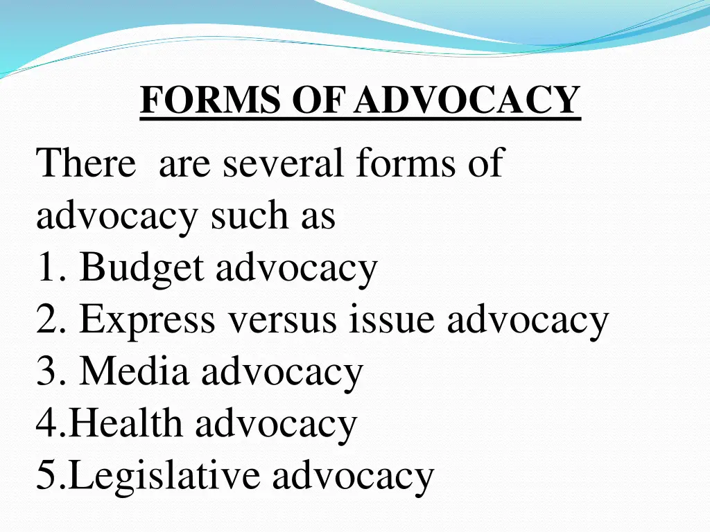 forms of advocacy
