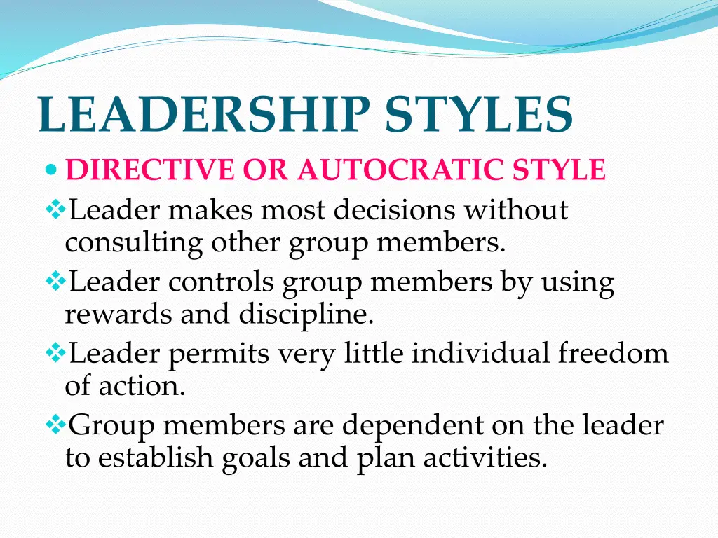 leadership styles directive or autocratic style