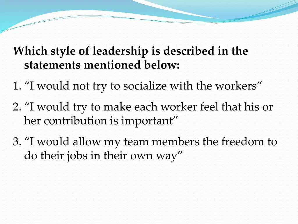 which style of leadership is described