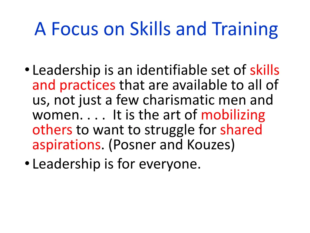 a focus on skills and training