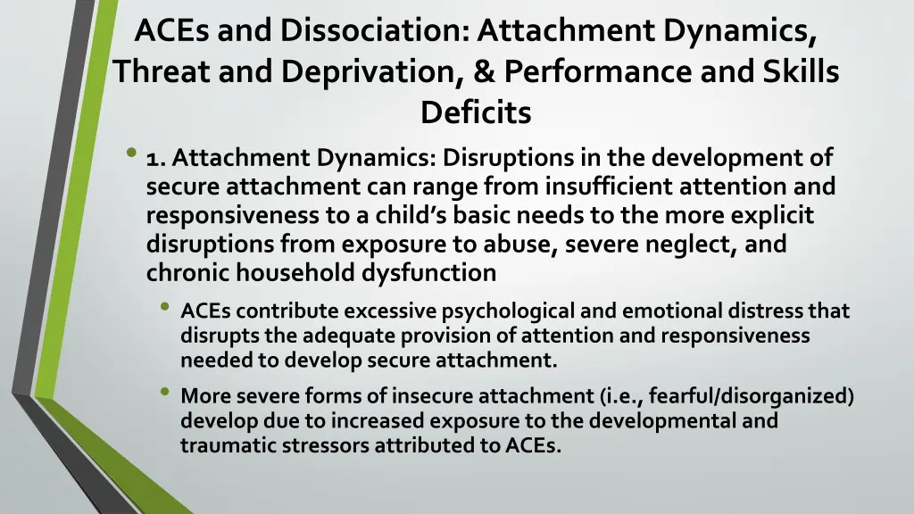 aces and dissociation attachment dynamics threat