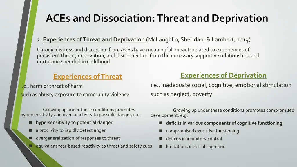 aces and dissociation threat and deprivation