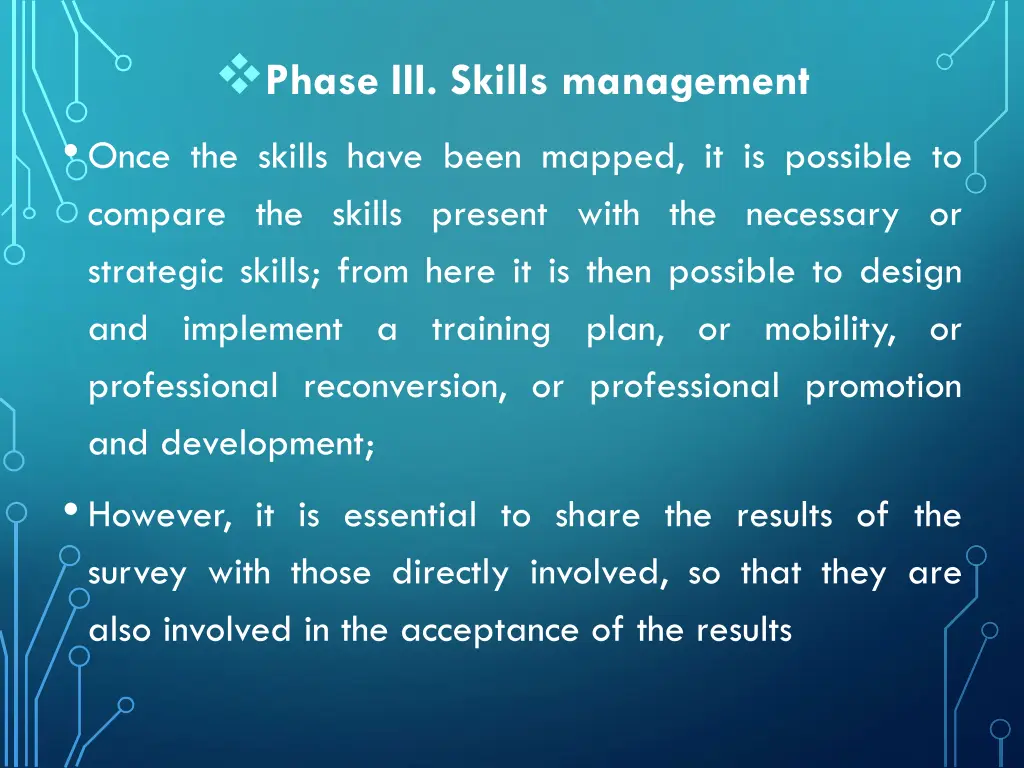 phase iii skills management once the skills have
