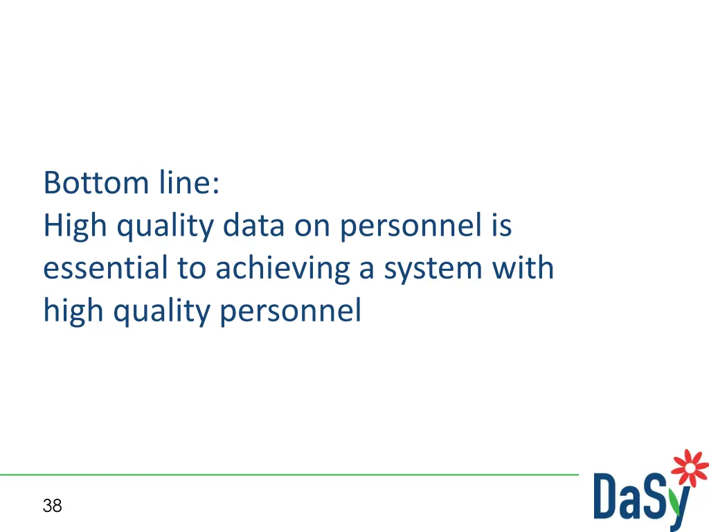 bottom line high quality data on personnel