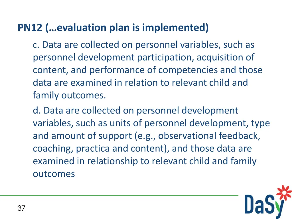pn12 evaluation plan is implemented