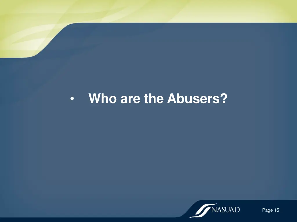 who are the abusers