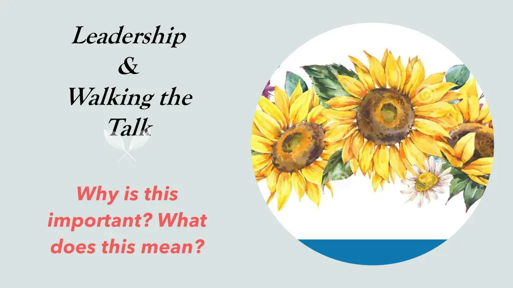 leadership walking the talk