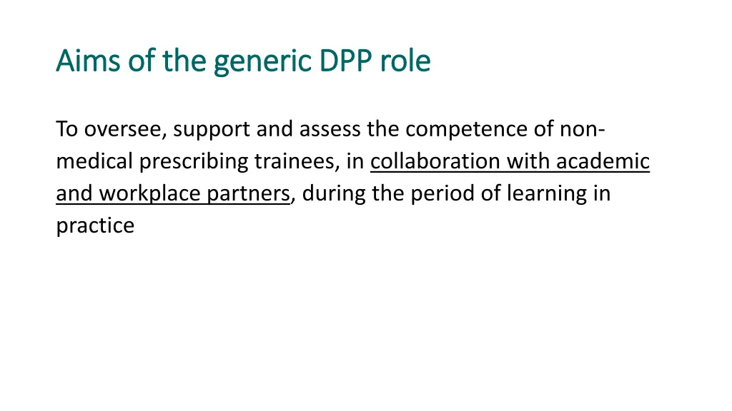 aims of the generic dpp role aims of the generic