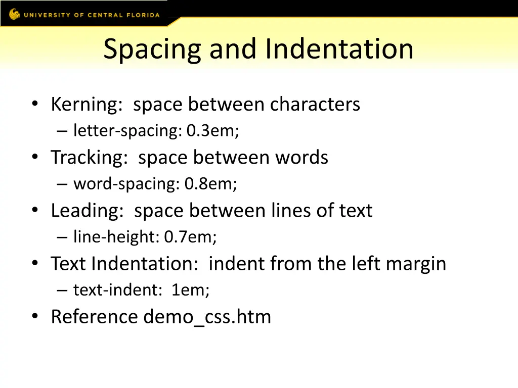 spacing and indentation