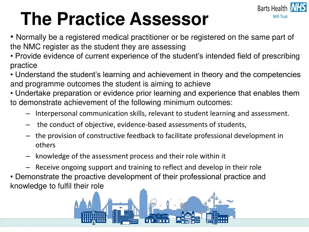 the practice assessor normally be a registered