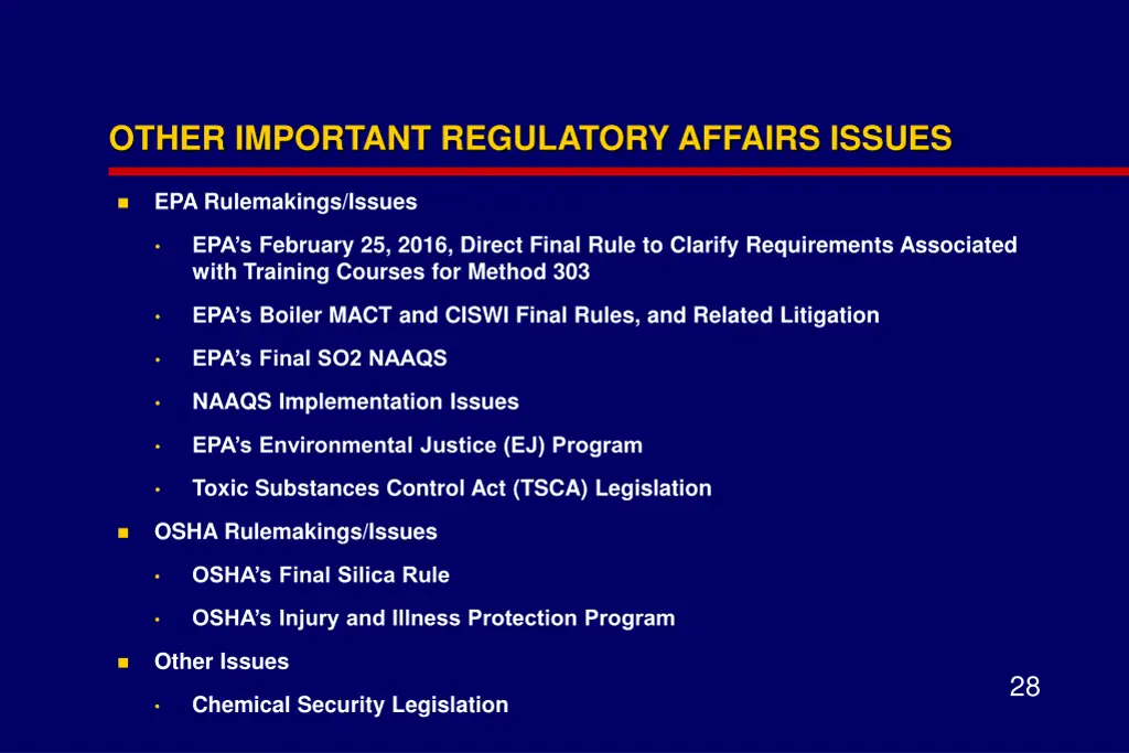 other important regulatory affairs issues