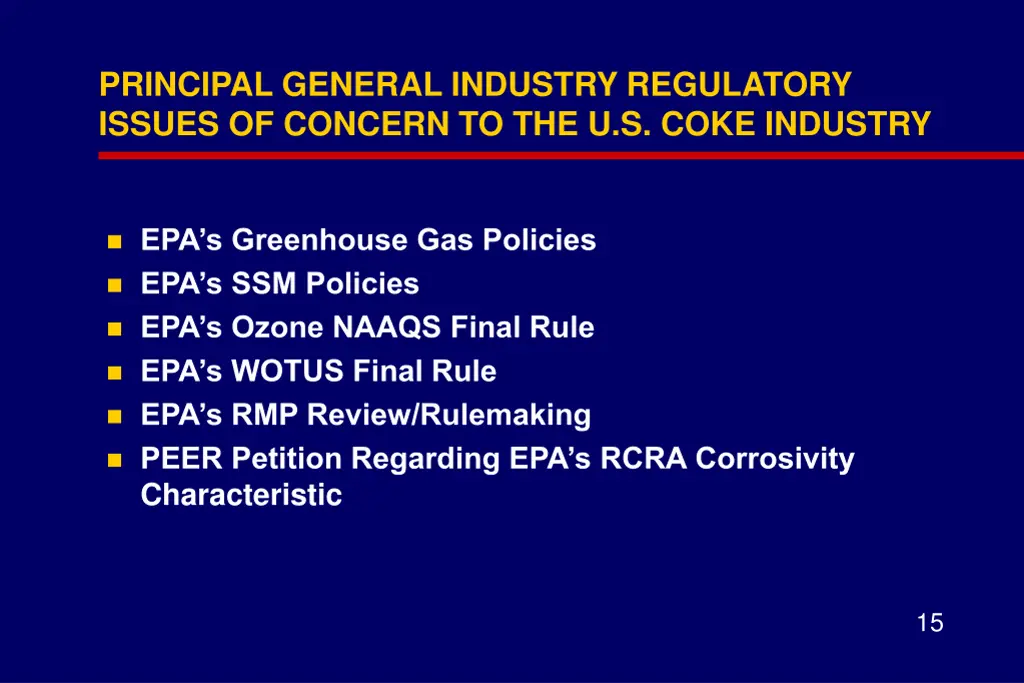principal general industry regulatory issues